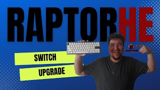 RaptorHE upgrade for Wooting60HE