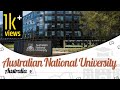 Australian National University, Australia | Campus Tour | Ranking 2023-24 | Courses