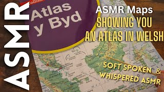 Showing you an Atlas in Welsh [ASMR Maps]