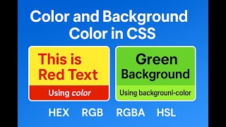 CSS Colors & Backgrounds Explained: HEX, RGB, RGBA, HSL | Beginners Guide