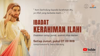 IBADAT KERAHIMAN ILAHI  | Jumat, 29 November 2024 - 07.00 WIB | Gereja Katedral St. Petrus Bandung