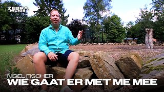 Nigel Fischer - Wie Gaat Er Met Me Mee