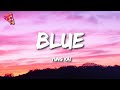 Yung Kai - Blue (Lyrics)