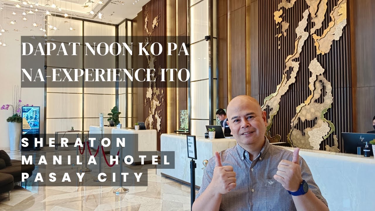 SHERATON MANILA HOTEL, A GREAT LANDMARK OF THE BEST ACCOMODATION IN ...