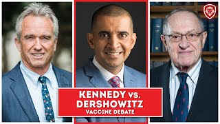 Heated Vaccine Debate - Kennedy Jr. vs Dershowitz