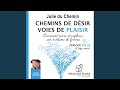 Chapter 7.3 & Chapter 8.1 - Chemins de désir, voies de plaisir - Vol. 2