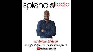 Splendid Radio w Antoin Watson