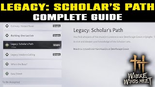 LEGACY Scholar's Path Complete Quest | How to Start & Complete | Where Winds Meet Side Quest