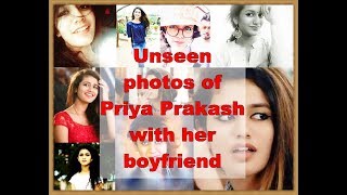 Unseen  photos of Priya Prakash with her boyfriend