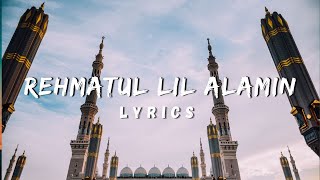 Download MAHER ZAIN | REHMATUL LIL ALAMEEN | lyrics mp3