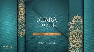 ŞUARÂ SURESİ - Türkçe Meal