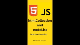 htmlCollection vs nodeList | #javascript