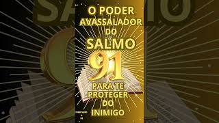 SALMO 91 PARA PROTEÇAO DIVINA #confie #salmos #salmo91 #reflexcao #salmo #oração #fé