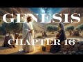 🤰🏽 Ch.16 The Birth of Ishmael | Genesis Chapter 16 : KJV