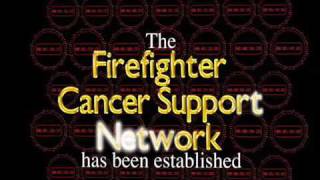 The Firefighter Cancer Support Network