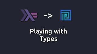Plutus oriented Haskell - Playing with Types