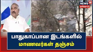 K S Masthan | Russia - Ukraine போரில் சிக்கிய மாணவர்களின் பெற்றோருடன் அமைச்சர் உரையாடல்