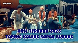 TOPENG BAPAK BUDONG BAGIAN 1