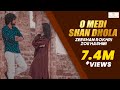 O Medi Shan Dhola (Main Kasmain Rulda Wadan) (Official Video ) Zeeshan Rokhri & Zoii Hashmi 2021