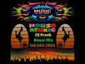 DJ Frank House Mix Vol.103-2024