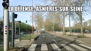 la défense-Asnières-sur-seine 4K- Driving- French region