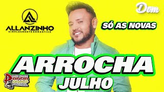 ALLANZINHO 2023 💥JULHO 💥MÚSICAS NOVAS - O PANDA SOUND