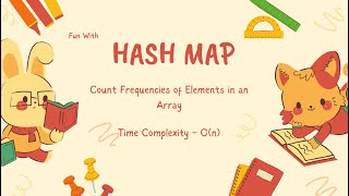 Count Frequencies in an Array Using HashMap | O(n) Time Complexity | Mind Bender