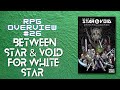 RPG Overview 26 Between Star & Void for White Star