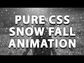 Pure Css Snow Fall Animation - No Javascript - Plz SUBSCRIBE Us For Daily Videos