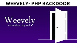 Generating A PHP Backdoor with weevely