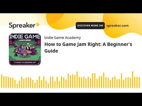 How to Play Game Jam: A Beginner's Guide