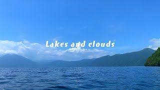 【4K】湖と雲（北海道,支笏湖,日本）/ Lakes and clouds/ Free Download（動画概要欄をチェック！）