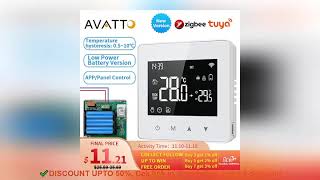 AVATTO Tuya WiFi/ZigBee Smart Thermostat Low Power Battery Water Gas Boiler Temperature Co Review