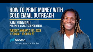 How To Print Money With Cold Email Outreach with Sam Sunmonu