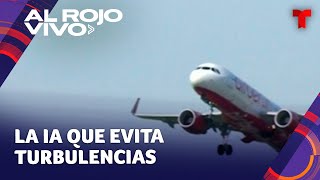 Aerolíneas usan inteligencia artificial para evitar turbulencias en sus aviones