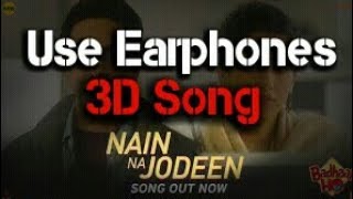 Nain Na Jodeen(Virtual 3D Audio)  : Badhaai Ho by Ayushman Khurana, Neha Kakkar