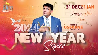 2024 NEW YEAR PROMISE SERVICE ||🔴LIVE || PS.OSBORNE JEBADURAI || ELIM GRC