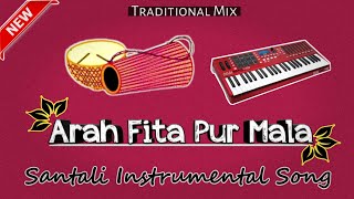 Arah Fita Pur mala🆕Santali Instrumental Music 2022@santalibeat