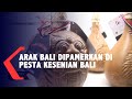 Arak Bali Dipamerkan Di Pesta Kesenian Bali