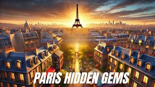 🇫🇷 Hidden Gems of Paris – Secret Paris Spots, Underrated Paris Destinations ✨