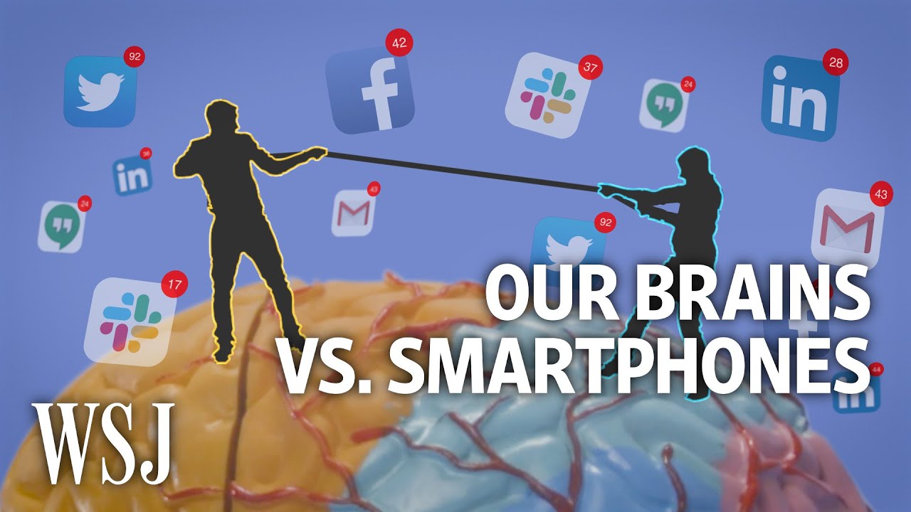 How Smartphones Sabotage Your Brain's Ability To Focus | WSJ - YouTube