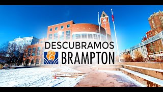 Descubramos Brampton, Ontario, Canada 4K