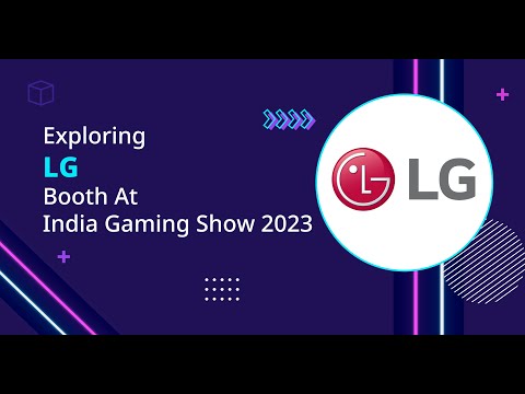LG Showing Why its OLED TVs may be the Perfect Match for Your New Console at India Gaming Show 2023!