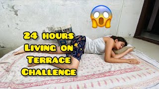 😱Living Ghar se Bahar for 24 HOURS Challenge Gone wrong🥺 | Dhoop me health kharab 🤪 | Kavya Yadav