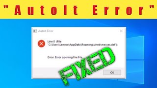 "AutoIt" error windows 10 fix