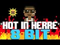 hot in herre 8 bit tribute to nelly 8 bit universe