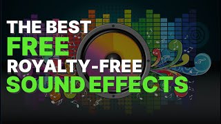 Free Sound Effects for YouTube ~ Best FREE Royalty-Free Sound Effects Websites (2021)