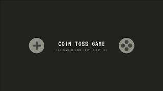 Coin Toss Game - Created using JavaScript, HTML and CSS
