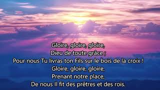 Gloire, gloire, gloire !