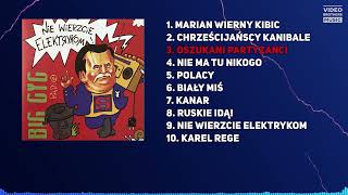 BIG CYC - Oszukani Partyzanci | 3 - Nie Wierzcie Elektrykom (1991)